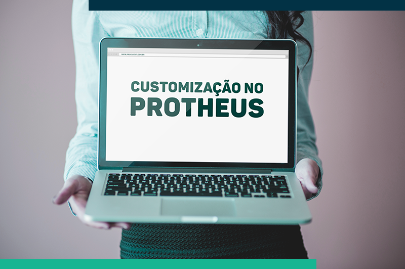 Customização no Protheus: medidas preventivas para evitar o retrabalho